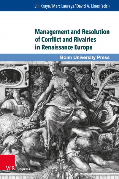 Management and Resolution of Conflict and Rivalries in Renaissance Europe